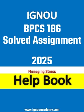 IGNOU BPCS 186 Solved Assignment 2025